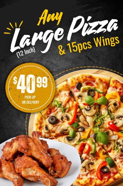 1 Large Pizza & 15 Wings promotional poster: Up to 2 included toppings. Extra toppings available for an additional charge. $40.99, pickup or delivery.